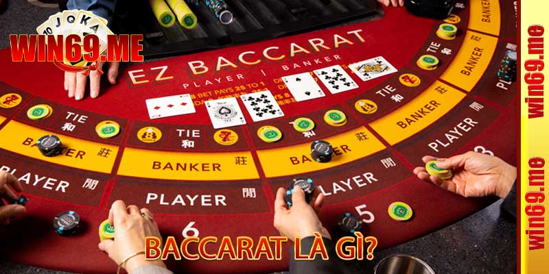 Baccarat Là Gì?